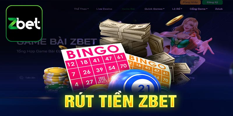 Ưu điểm của hệ thống rút tiền Zbet