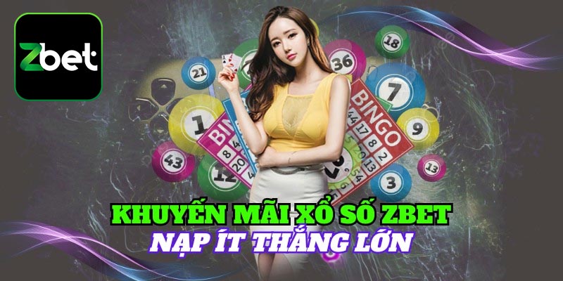 Các loại hình hot nhất tại sảnh xổ số Zbet