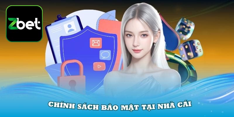 Quyền thay đổi, cập nhật chính sách bảo mật Zbet