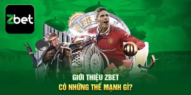 Giới thiệu Zbet với kho game siêu hot